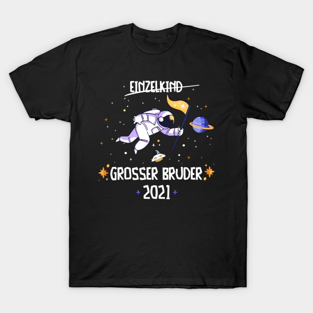 Großer Bruder 2021 Astronauten Astronaut Planeten T-Shirt by alpmedia